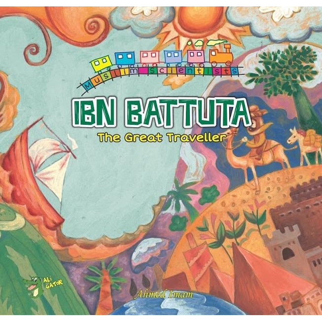 The Muslim Scientist Series: Ibn Battuta – The Great Traveller