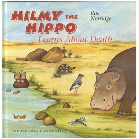 Hilmy the Hippo Learns about Death