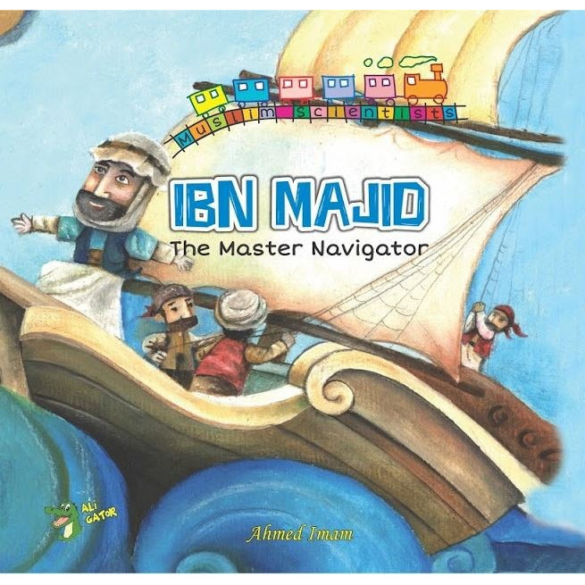 The Muslim Scientist Series: Ibn Majid : The Master Navigator