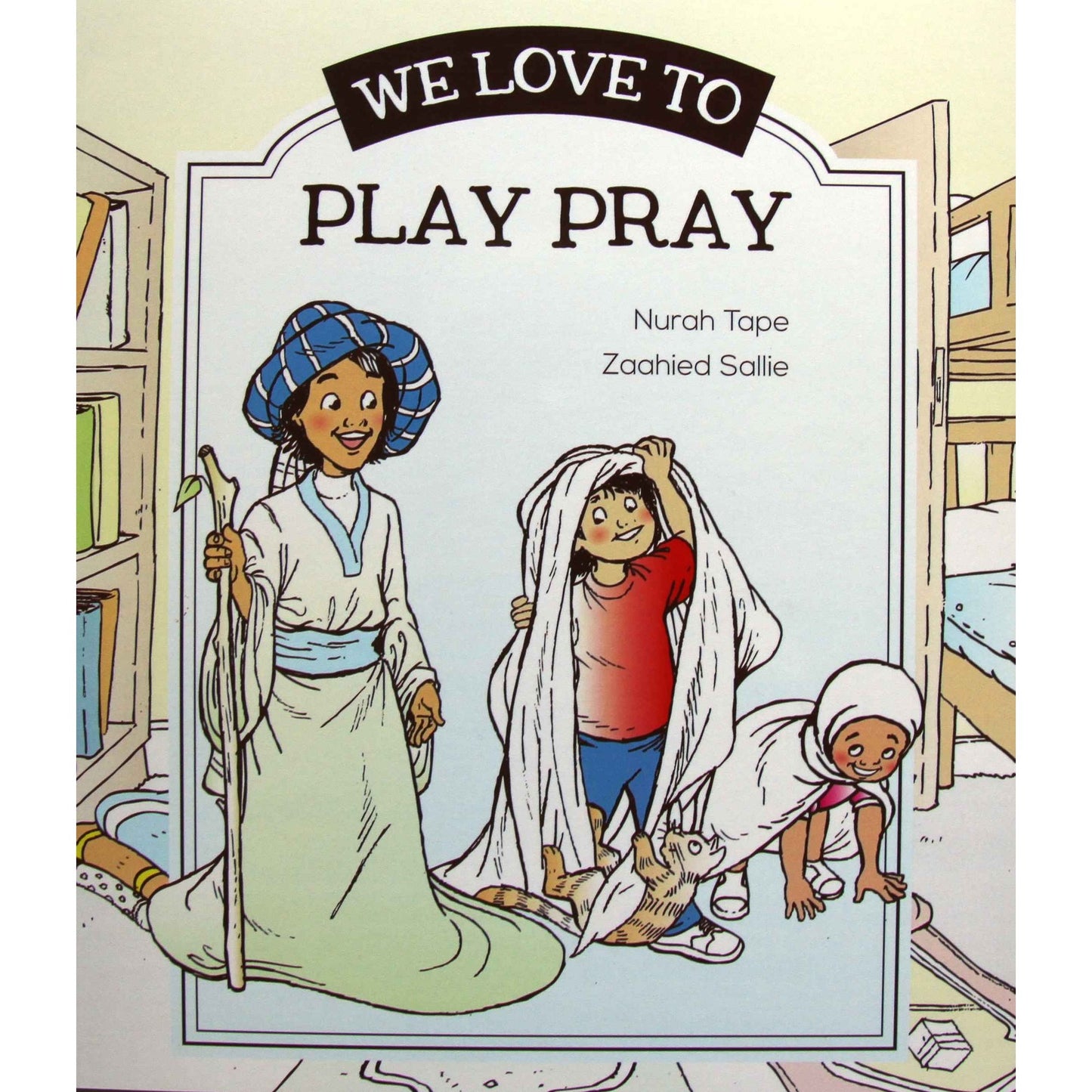 We Love to Play Pray