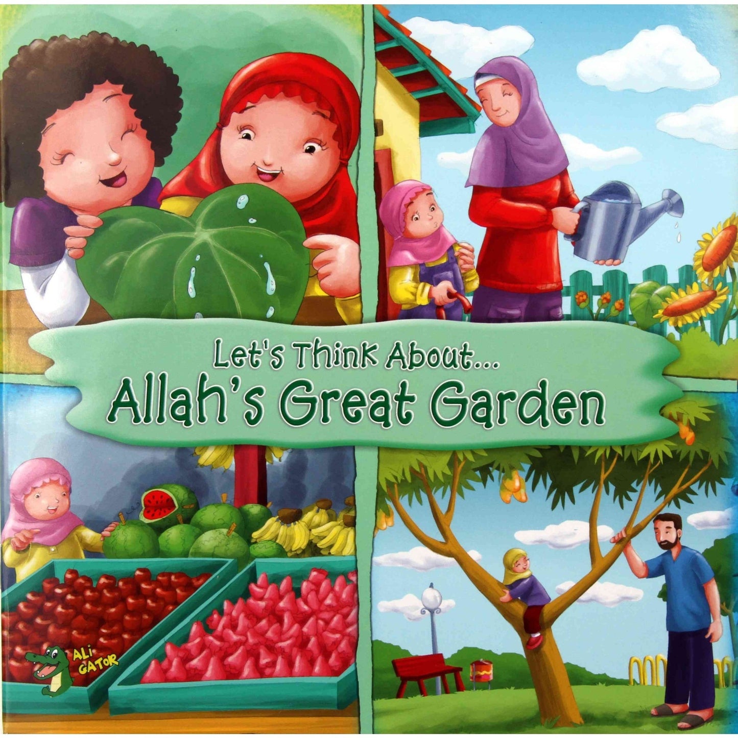 Let's Think About... Allah's Great Garden