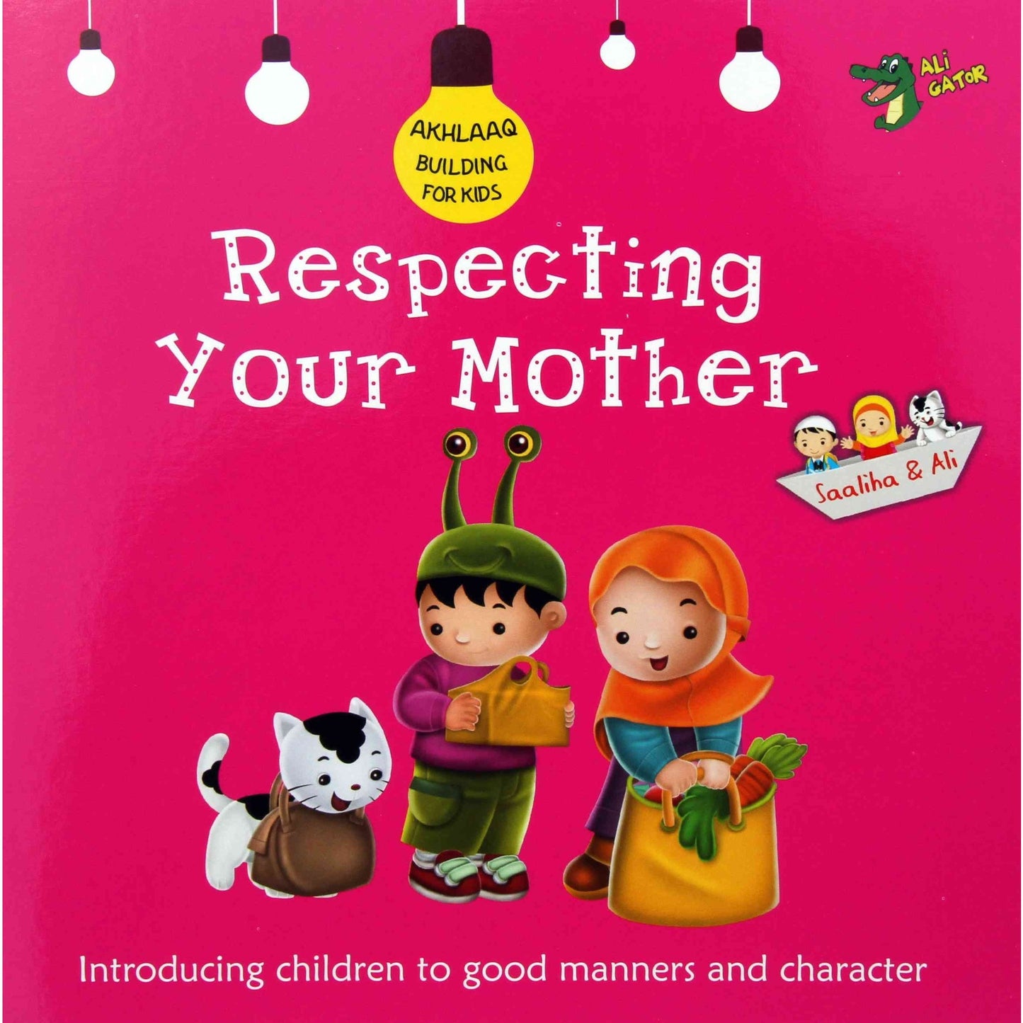 Akhlaaq Building Series: Respecting Your Mother