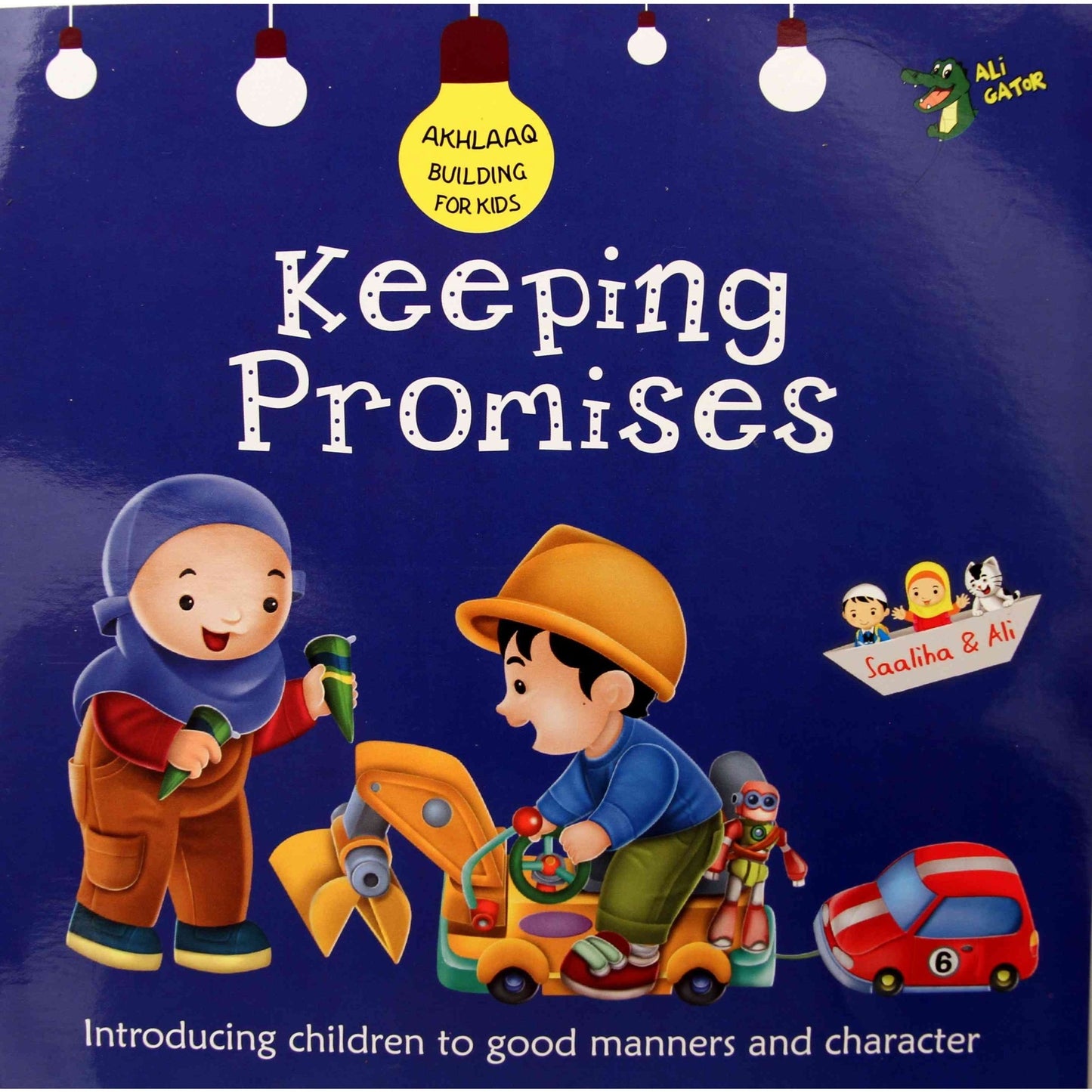 Akhlaaq Building Series: Keeping Promises