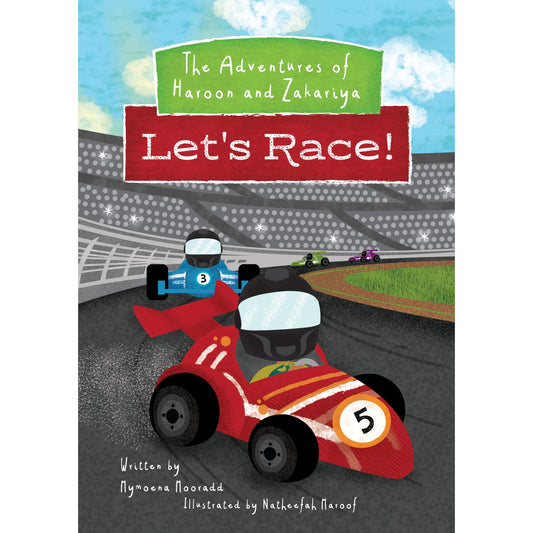 Let's Race! (The Adventures of Haroon and Zakariya Book 1)