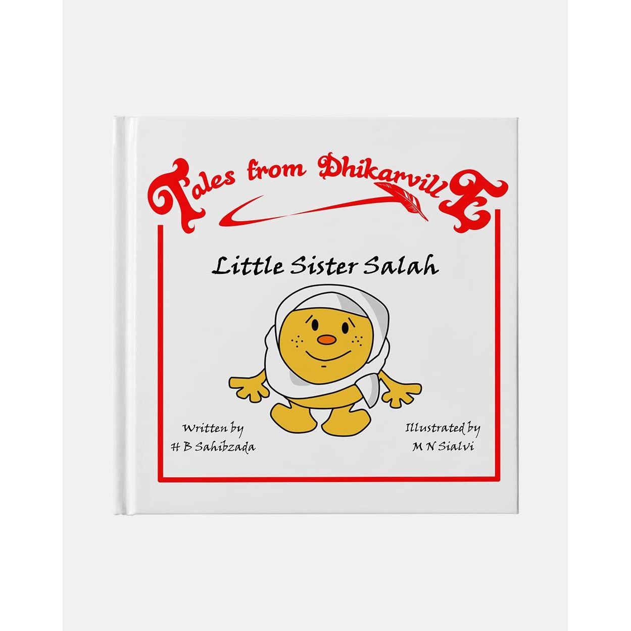 Tales from Dhikarville: Little Sister Salah