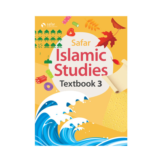 Islamic Studies: Textbook 3 – Learn about Islam Series by Safar