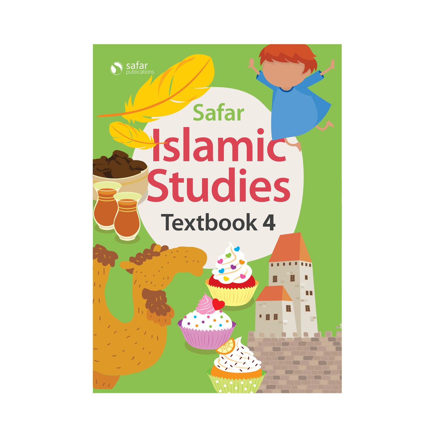 Islamic Studies: Textbook 4 – Learn about Islam Series by Safar