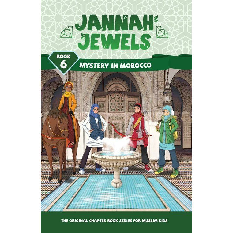 Jannah Jewels - Mystery In Morocco (Book 6)