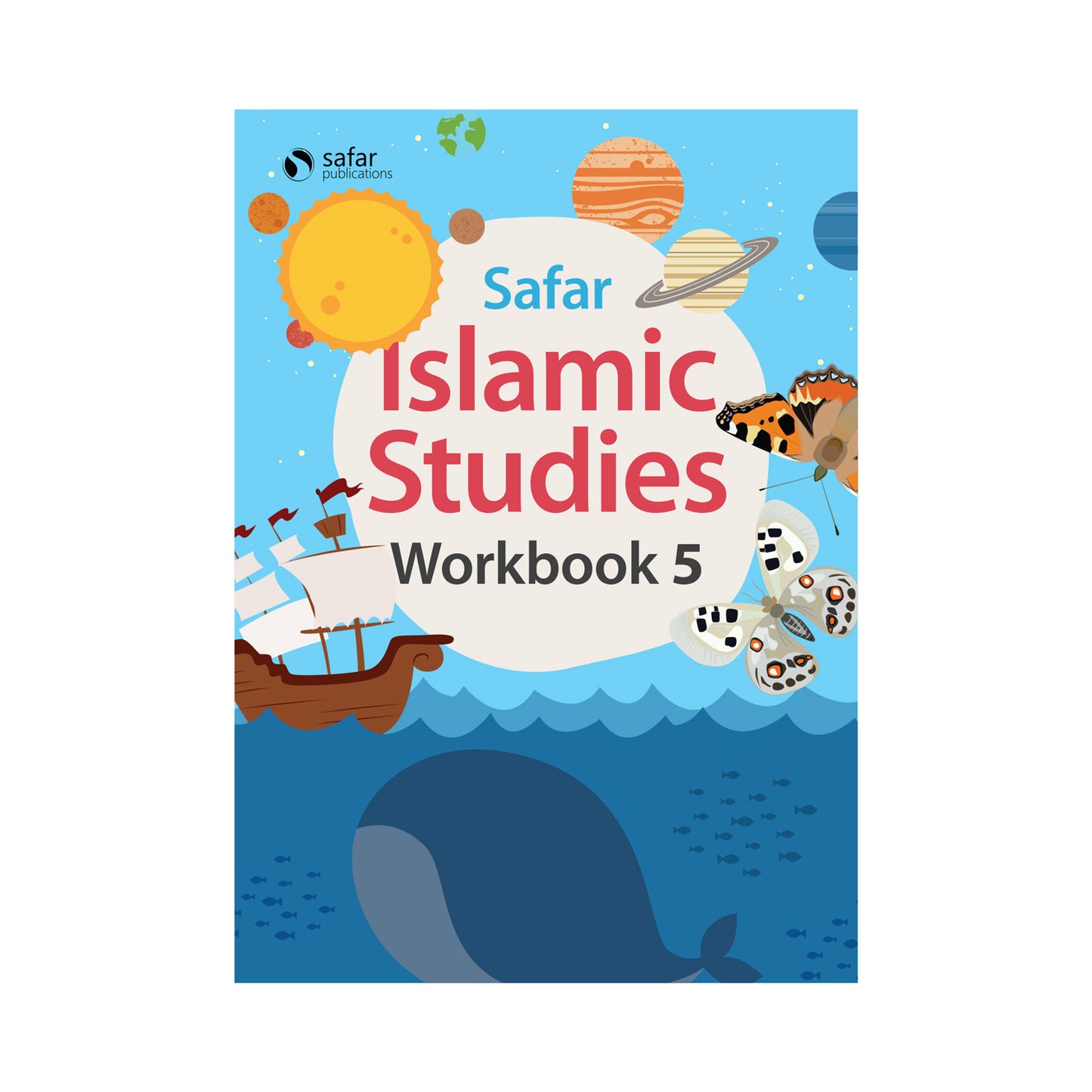 Islamic Studies: Workbook 5 – Learn about Islam Series by Safar