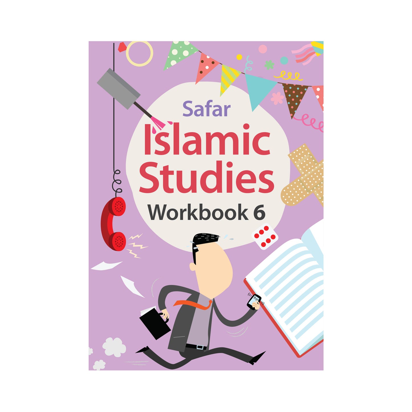 Islamic Studies: Workbook 6 – Learn about Islam Series by Safar