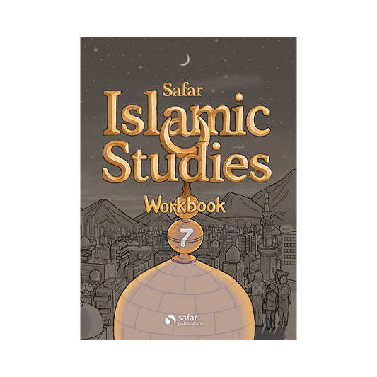 Islamic Studies: Workbook 7 – Learn about Islam Series by Safar