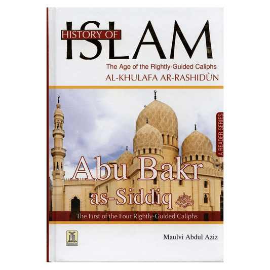 History of Islam: Abu Bakr As-Siddiq RA
