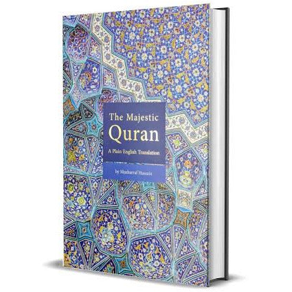 The Majestic Quran: A Plain English Translation (English & Arabic - IndoPak Script)