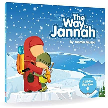 The Way to Jannah - Lift-the-Flap Board Book