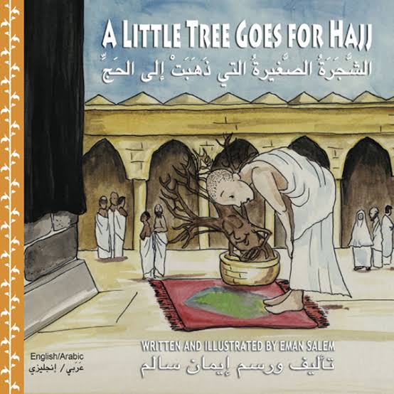 A Little Tree Goes For Hajj