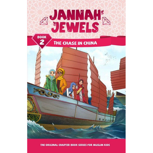 Jannah Jewels - The Chase In China (Book 2)
