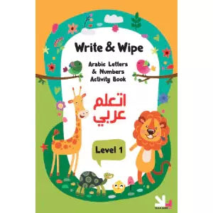 Write & Wipe Arabic Letters & Numbers Book: Level 1 (Animals Theme)